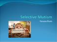 Selective Mutism PowerPoint PPT Presentation