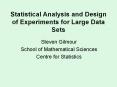 Statistical Analysis and Design of Experiments for Large Data Sets PowerPoint PPT Presentation
