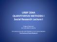 URBP 204A QUANTITATIVE METHODS I Social Research Lecture I PowerPoint PPT Presentation