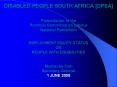 DISABLED PEOPLE SOUTH AFRICA [DPSA]  Presentation to the Portfolio Committee on Labour National Parliament  EMPLOYMENT EQUITY STATUS ON PEOPLE WITH DISABILITIES   Mzolisi ka Toni Secretary General 1 JUNE 2005 PowerPoint PPT Presentation