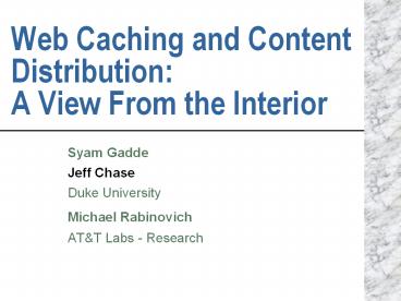 Web Caching and Content Distribution: A View From the Interior