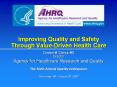 Improving Quality and Safety Through Value-Driven Health Care PowerPoint PPT Presentation