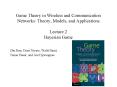 Game Theory in Wireless and Communication Networks: Theory, Models, and Applications Lecture 2 Bayesian Game PowerPoint PPT Presentation