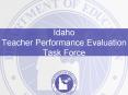 Idaho Teacher Performance Evaluation Task Force PowerPoint PPT Presentation