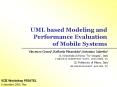 UML based Modeling and Performance Evaluation of Mobile Systems PowerPoint PPT Presentation