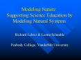 Modeling Nature: Supporting Science Education by Modeling Natural Systems PowerPoint PPT Presentation