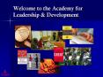 Welcome to the Academy for Leadership PowerPoint PPT Presentation