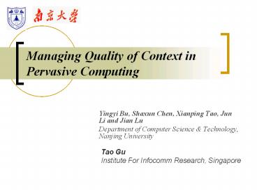 Managing Quality of Context in Pervasive Computing