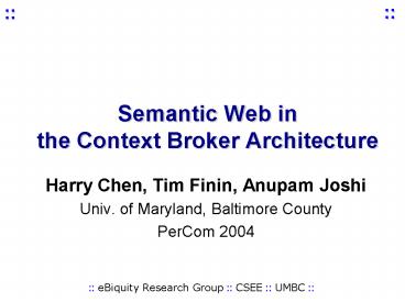 Semantic Web in the Context Broker Architecture