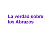 La verdad sobre los Abrazos