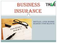 Business Insurance - Retail and Home based Insurance