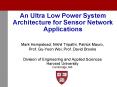 An Ultra Low Power System Architecture for Sensor Network Applications PowerPoint PPT Presentation