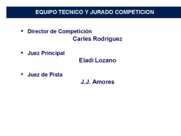 EQUIPO TECNICO Y JURADO COMPETICION