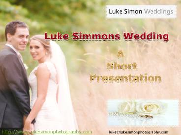 Wedding Photography - Luke Simon Photography