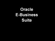 E-Business Suite Overview