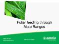 Foliar feeding through Mate Ranges PowerPoint PPT Presentation