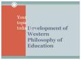Development of Western Philosophy of Education PowerPoint PPT Presentation