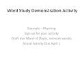Word Study Demonstration Activity PowerPoint PPT Presentation
