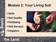 Module 2: Your Living Soil