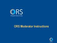 ORS Moderator Instructions