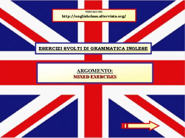 ESERCIZI SVOLTI DI GRAMMATICA INGLESE