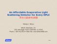 An Affordable Evaporative Light Scattering Detector for Every HPLC ???????? PowerPoint PPT Presentation