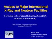 Access to Major International X-Ray and Neutron Facilities