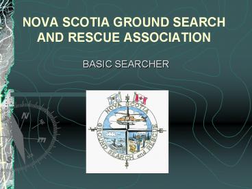 NOVA SCOTIA GROUND SEARCH AND RESCUE ASSOCIATION