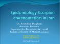 Epidemiology Scorpion envenomation in Iran PowerPoint PPT Presentation