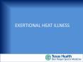 EXERTIONAL HEAT ILLNESS PowerPoint PPT Presentation