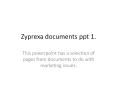 Zyprexa documents ppt 1. PowerPoint PPT Presentation