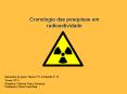 Cronologia das pesquisas em radioactividade PowerPoint PPT Presentation