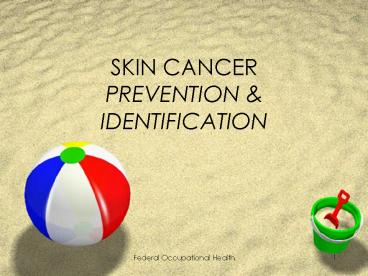 SKIN CANCER PREVENTION