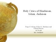 Holy Cities of Hinduism, Islam, Judaism