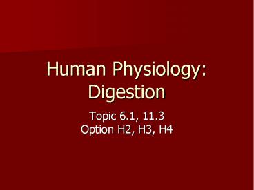 Human Physiology: Digestion