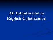 AP Introduction to English Colonization