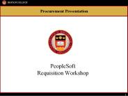 PeopleSoft Requisition Workshop