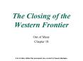 The Closing of the Western Frontier PowerPoint PPT Presentation