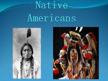Native Americans