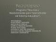 Beca progreso. PowerPoint PPT Presentation