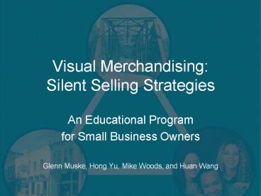 Visual Merchandising: Silent Selling Strategies