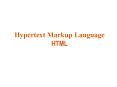 Hypertext Markup Language HTML PowerPoint PPT Presentation