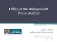 Office of the Independent Police Auditor PowerPoint PPT Presentation