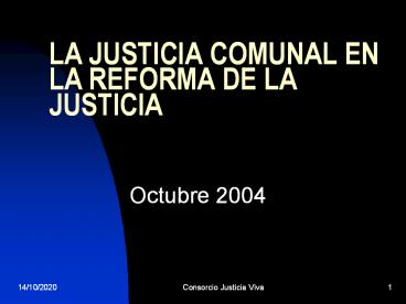 LA JUSTICIA COMUNAL EN LA REFORMA DE LA JUSTICIA