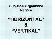 Susunan Organisasi Negara  