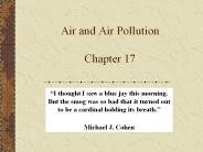 Air and Air Pollution Chapter 17