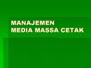 MANAJEMEN MEDIA MASSA CETAK