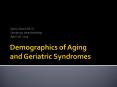 Demographics of Aging and Geriatric Syndromes PowerPoint PPT Presentation