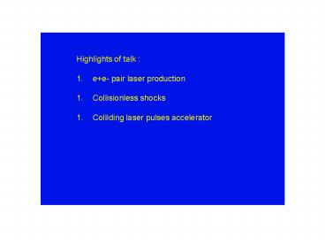 Highlights of talk :