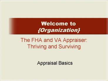 The FHA and VA Appraiser: Thriving and Surviving